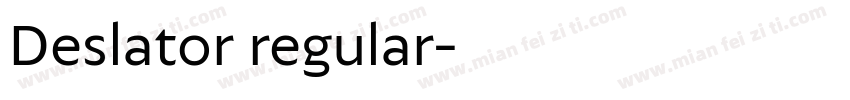 Deslator regular字体转换
